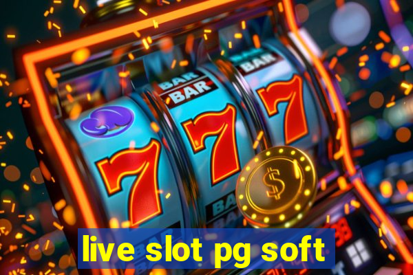 live slot pg soft